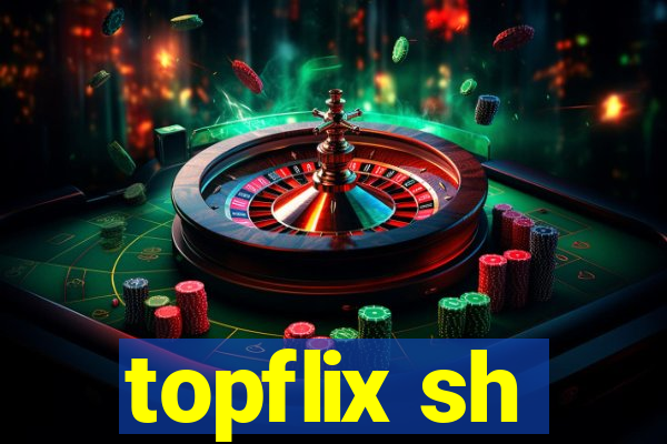 topflix sh